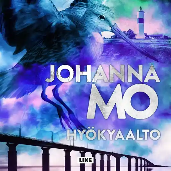 Hyökyaalto (ljudbok) av Johanna Mo