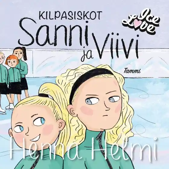 Kilpasiskot Sanni ja Viivi (ljudbok) av Henna Helmi Heinonen