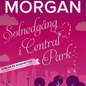 Solnedgång i Central Park (e-bok) av Sarah Morgan risnedsättning