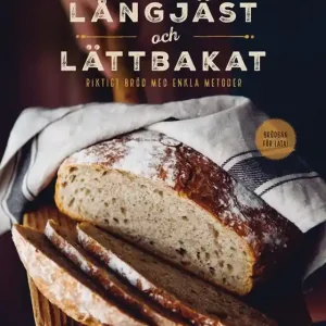 Långjäst och lättbakat : riktigt bröd med enkla metoder (e-bok) av Maria Blohm