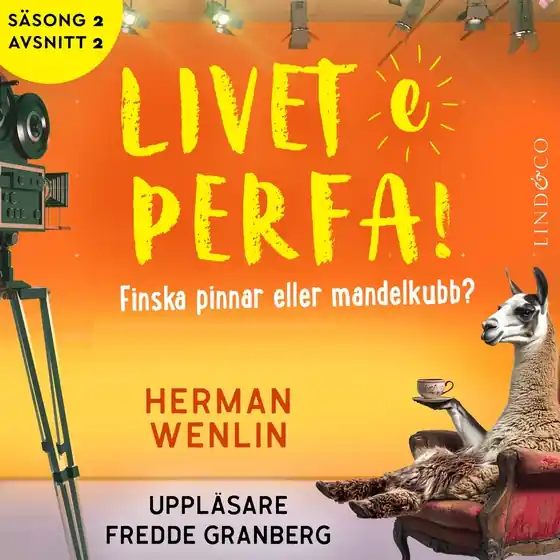 Finska pinnar eller mandelkubb? (S2E2 Livet e perfa!) (ljudbok) av Herman Wenlin