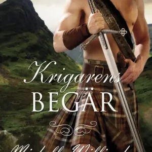 Krigarens begär (e-bok) av Michelle Willingham