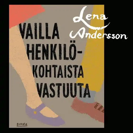 Vailla henkilökohtaista vastuuta (ljudbok) av Lena Andersson
