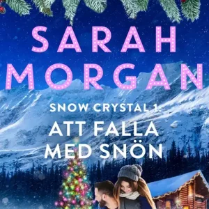 Att falla med snön (e-bok) av Sarah Morgan