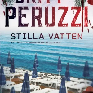 Stilla vatten (e-bok) av Britt Peruzzi - Begagnad bok