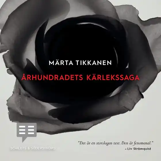 Århundradets kärlekssaga (ljudbok) av Märta Tikkanen