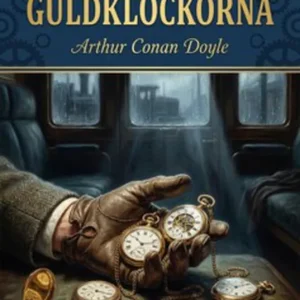 Liket med guldklockorna - (Modern svenska) (e-bok) av Arthur Conan Doyle