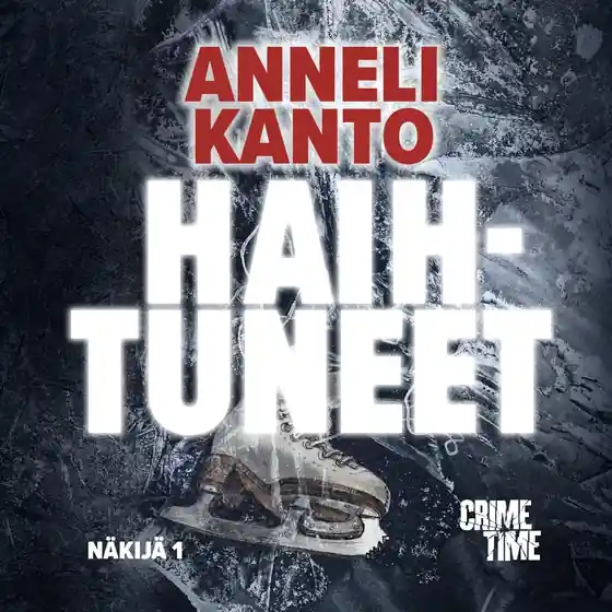Haihtuneet (ljudbok) av Anneli Kanto - Begagnad bok