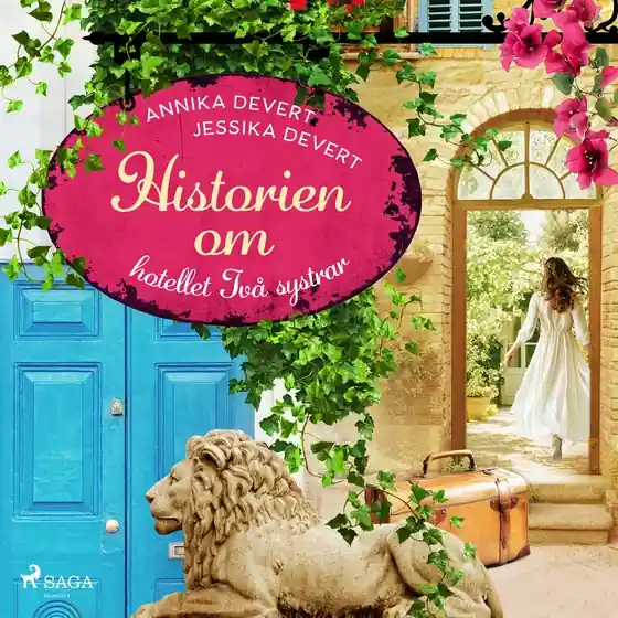 Historien om hotellet Två systrar (ljudbok) av Jessika Devert