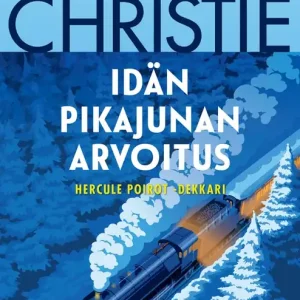 Idän pikajunan arvoitus. Uusi käännös (e-bok) av Agatha Christie