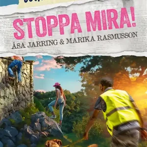 Stoppa Mira! (e-bok) av Marika Rasmusson