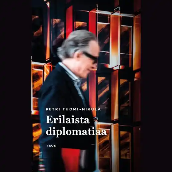 Erilaista diplomatiaa (ljudbok) av Petri Tuomi-Nikula
