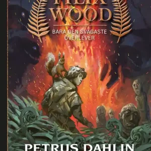 Bara den svagaste överlever (e-bok) av Petrus Dahlin