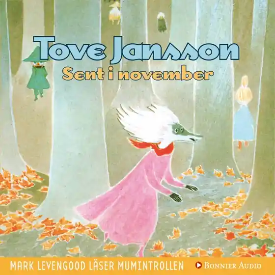 risnedsättning Sent i november (ljudbok) av Tove Jansson