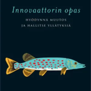 Innovaattorin opas (e-bok) av Kari Leppälä