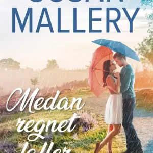 Medan regnet faller (e-bok) av Susan Mallery