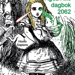 Den artificiella intelligensen Agda AI:s dagbok 2062 (e-bok) av Mats Nyberg