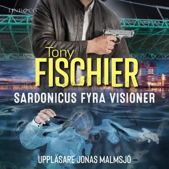 Sardonicus fyra visioner (ljudbok) av Tony Fischier