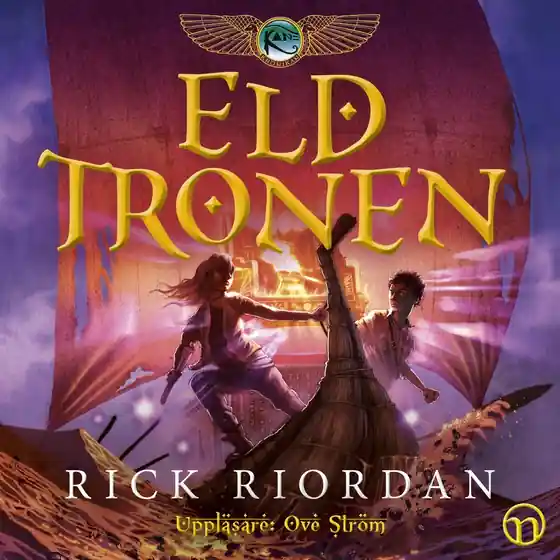 Eldtronen (ljudbok) av Rick Riordan