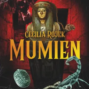 Mumien (e-bok) av Cecilia Rojek