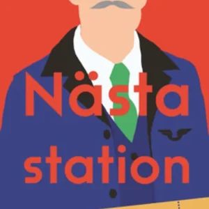 Nästa station - en ung gammal konduktörs resa (e-bok) av Lars Fuhre