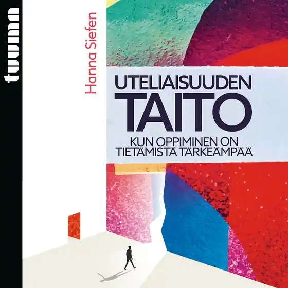 Uteliaisuuden taito (ljudbok) av Hanna Siefen