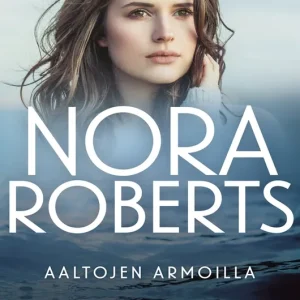 Aaltojen armoilla (e-bok) av Nora Roberts