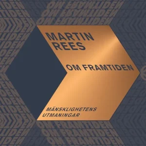 Om framtiden : Mänsklighetens utmaningar (e-bok) av Martin Rees