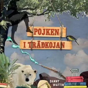 Pojken i trädkojan (e-bok) av Danny Wattin