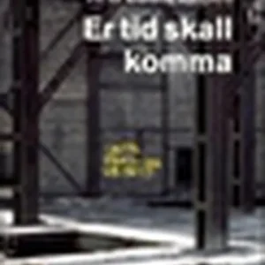 Er tid skall komma (e-bok) av Ana Luisa Valdés