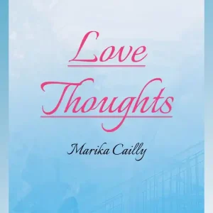 Love Thoughts (e-bok) av Marika Cailly