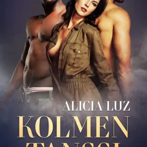 Kolmen tanssi - eroottinen novelli (e-bok) av Alicia Luz