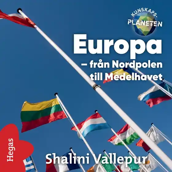 Europa – från Nordpolen till Medelhavet (ljudbok) av Shalini Vallepur