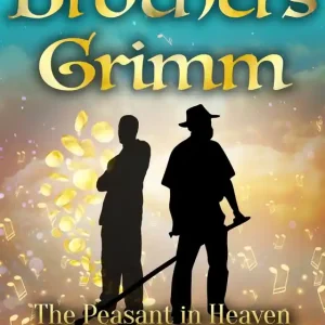 The Peasant in Heaven (e-bok) av Brothers Grimm