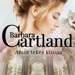 Amor tekee kiusaa (e-bok) av Barbara Cartland
