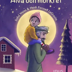 Alva och mörkret (e-bok) av Sofia Weiss