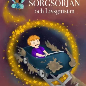 Sorgsörjan och Livsgnistan (e-bok) av Annika Kjeller