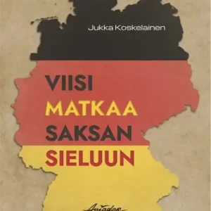 Viisi matkaa Saksan sieluun (e-bok) av Jukka Koskelainen