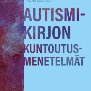 Autismikirjon kuntoutusmenetelmät (e-bok) av Pirita Hämäläinen