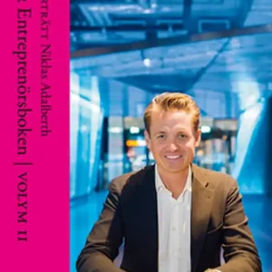 Porträtt Niklas Adalberth - Ur Entreprenörsboken volym II (e-bok) av Christina S. Donnerlid