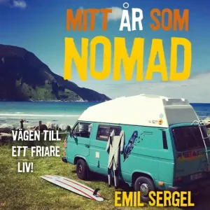 Mitt år som nomad (e-bok) av Emil Sergel