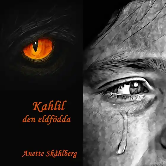 Kahlil den eldfödda (ljudbok) av Anette Skåhlberg