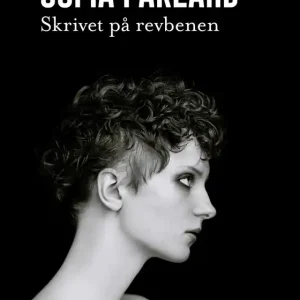 Skrivet på revbenen (e-bok) av Sofia Parland