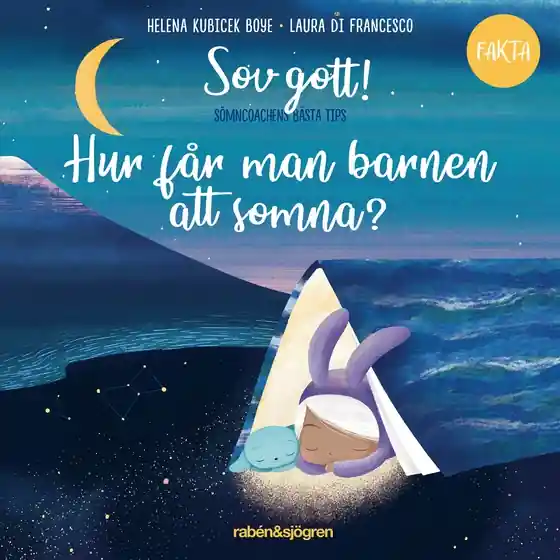 Sov gott! Om barns sömn (ljudbok) av Helena Kubicek Boye