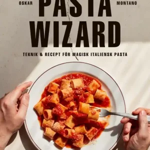 Pasta wizard : Teknik & recept för magisk italiensk pasta (e-bok) av Oskar Montano
