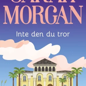 Inte den du tror (e-bok) av Sarah Morgan
