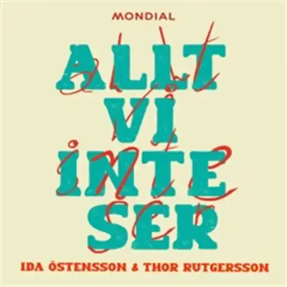 Allt vi inte ser : så påverkas du av det osynliga arbetet - hemma och på jobbet (ljudbok) av Thor Rutgersson