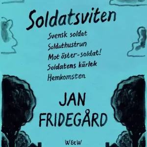 Soldatsviten: samlingsvolym (e-bok) av Jan Fridegård