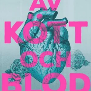 Av kött och blod (e-bok) av Anna Grönlund - Begagnad bok