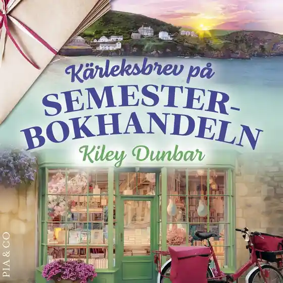 Kärleksbrev på Semesterbokhandeln (ljudbok) av Kiley Dunbar